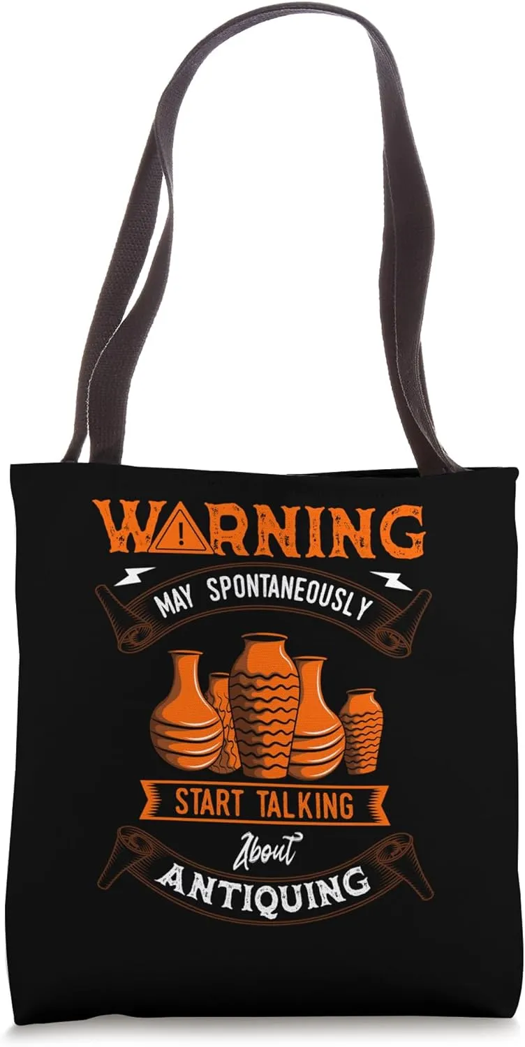 Antiquing Antiquarian Dealer Antiquities Antique Collector Tote Bag