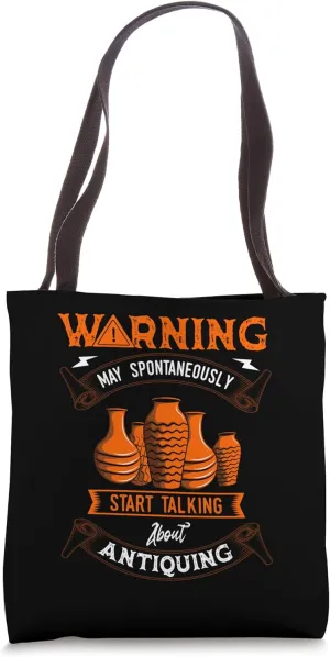 Antiquing Antiquarian Dealer Antiquities Antique Collector Tote Bag