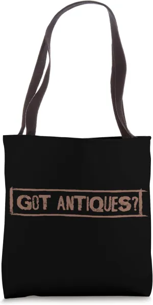 Antiquing Antique Collector Antiquarian Dealer Antiquities Tote Bag