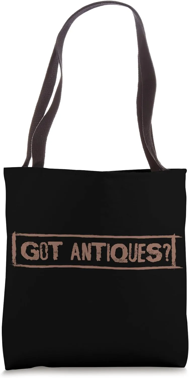 Antiquing Antique Collector Antiquarian Dealer Antiquities Tote Bag