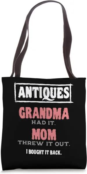 Antiquing Antique Dealer Antiquarian Antiquities Collector Tote Bag
