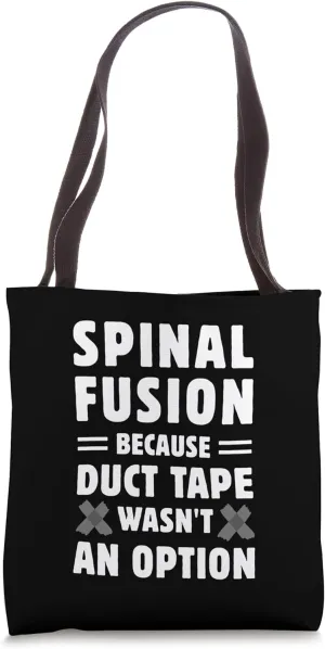 Back Surgery Post-Op Get Well Funny Spinal Fusion Tote Bag