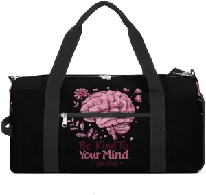 Be Kind To Your Mind Mental Health Matters Awareness Gym Bag for Men Women Lightweight Duffel Bag Sports Workout Bag for Travel Yoga