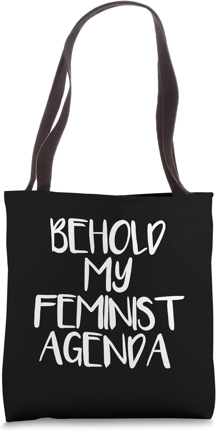 BEHOLD MY FEMINIST AGENDA Feminist Text Slogan Tote Bag