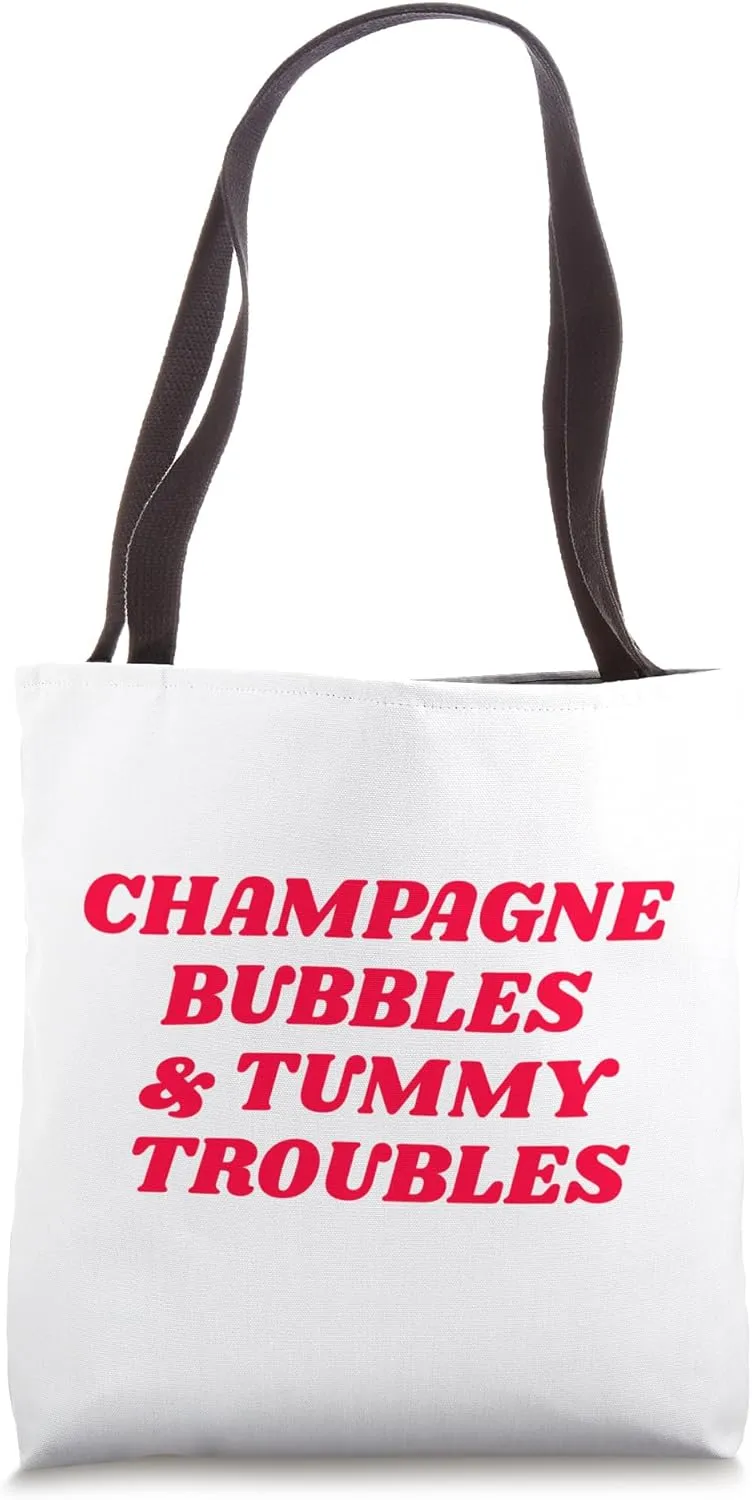 Champagne Bubbles And Tummy Troubles Funny Boozy IBS Slogan Tote Bag