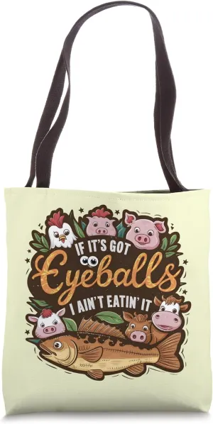 Cool and Funny Design for Vegans Tote Bag
