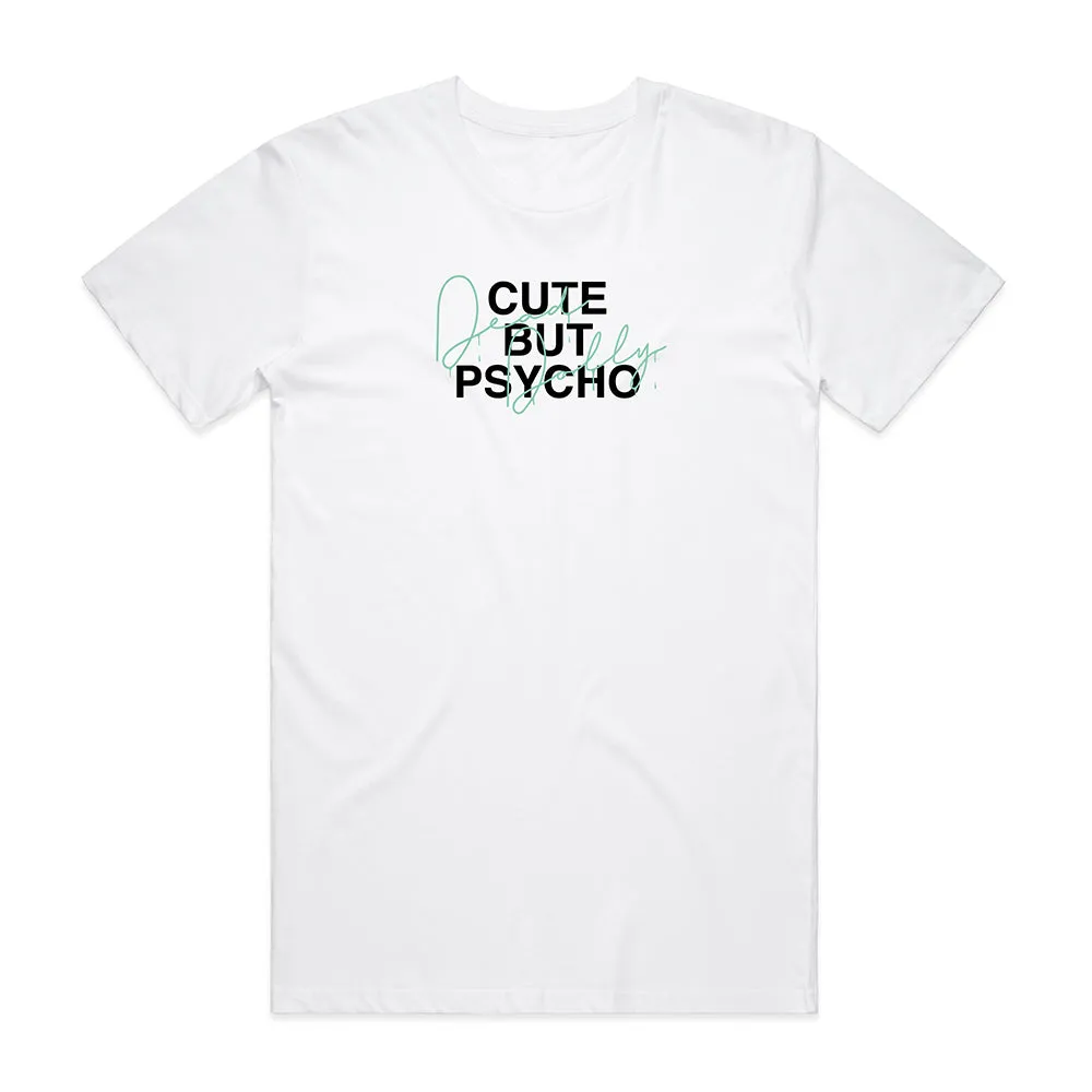 Cute But Psycho T-shirt