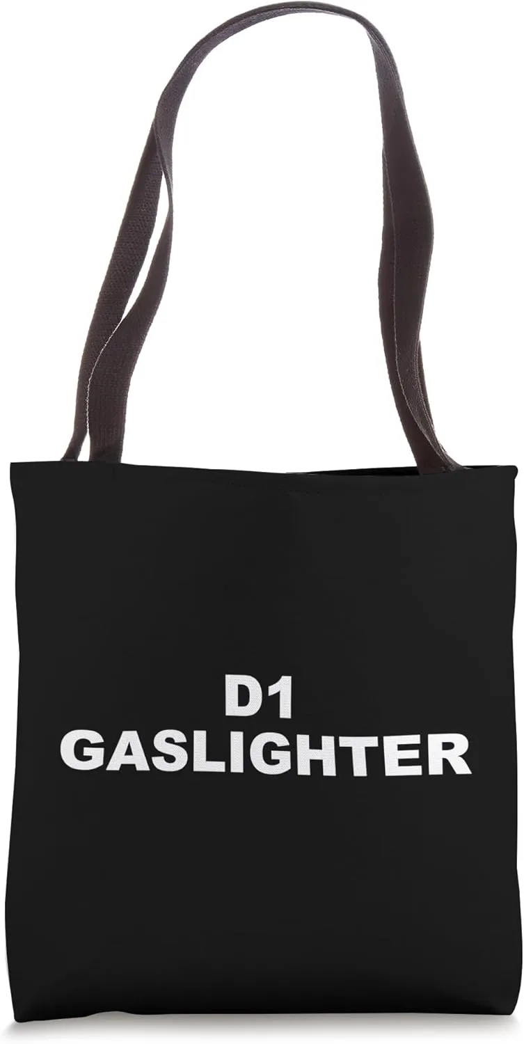 D1 Gaslighter – Funny Elite-Level Manipulator Slogan Tote Bag