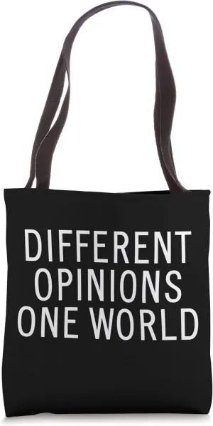 Different Opinions One World Tote Bag