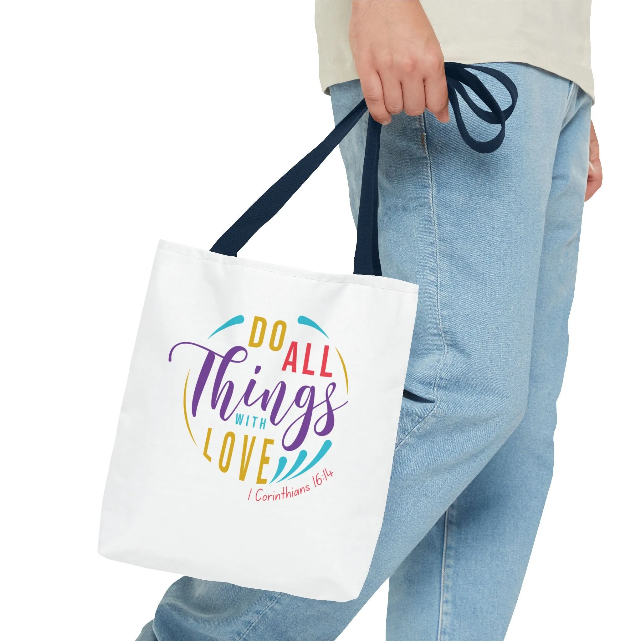 Do All Things With Love Tote Bag