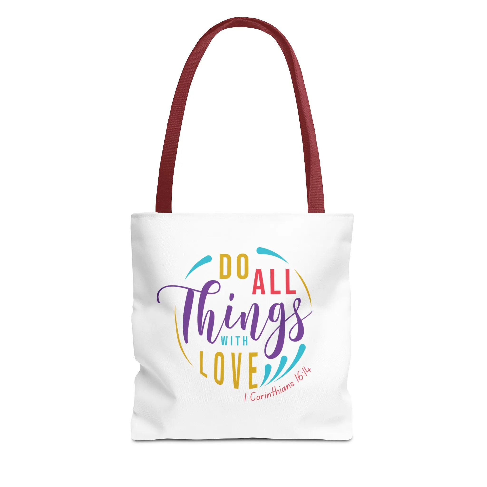 Do All Things With Love Tote Bag