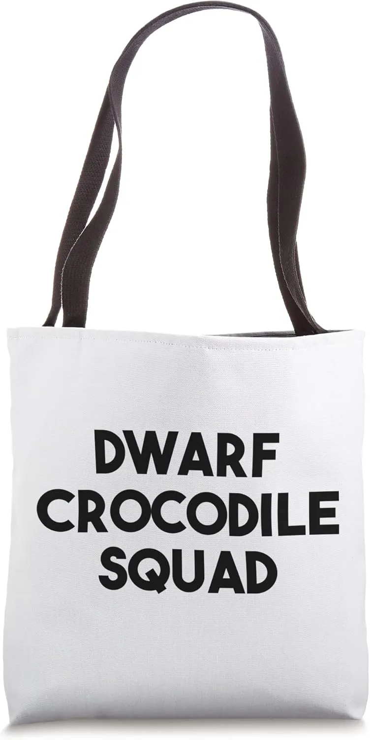 Dwarf Crocodile Lover Funny - Dwarf Crocodile Squad Tote Bag