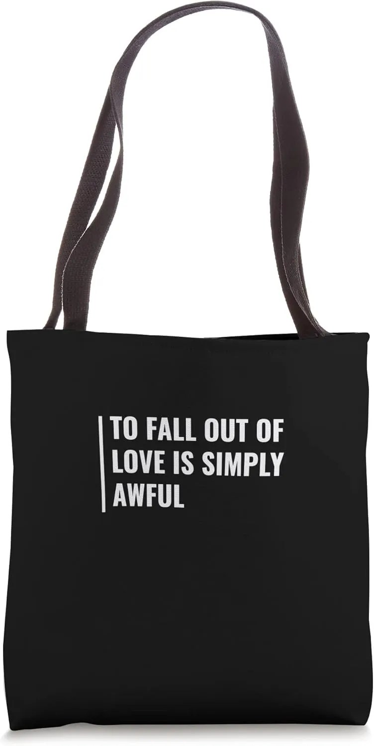 Falling Out Of Love is Awful. Breaking up Design Tote Bag