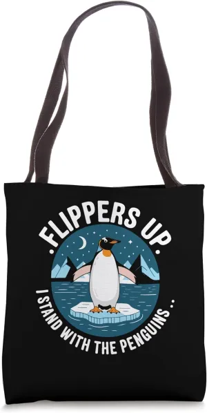 Flippers Up I Stand With The Penguins Tote Bag