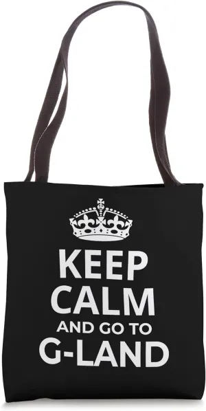 G Land Souvenirs / 'Keep Calm And Go To G-Land Surf Resort!' Tote Bag