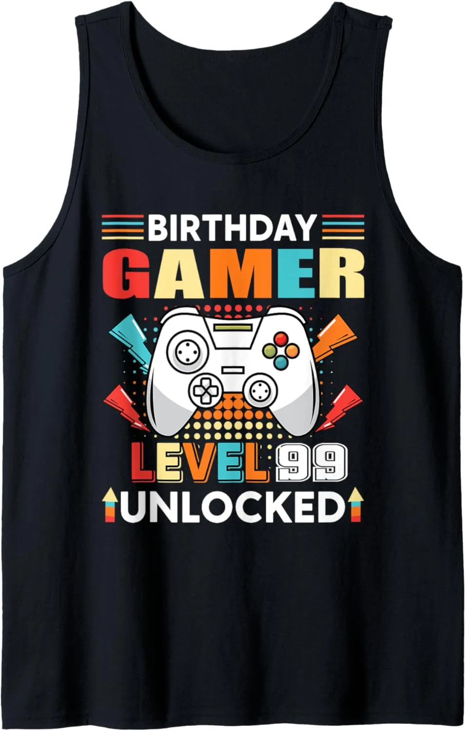 Gamer Level 99 Unlocked 99 Birthday Gamer Gaming 99 Years Tank Top