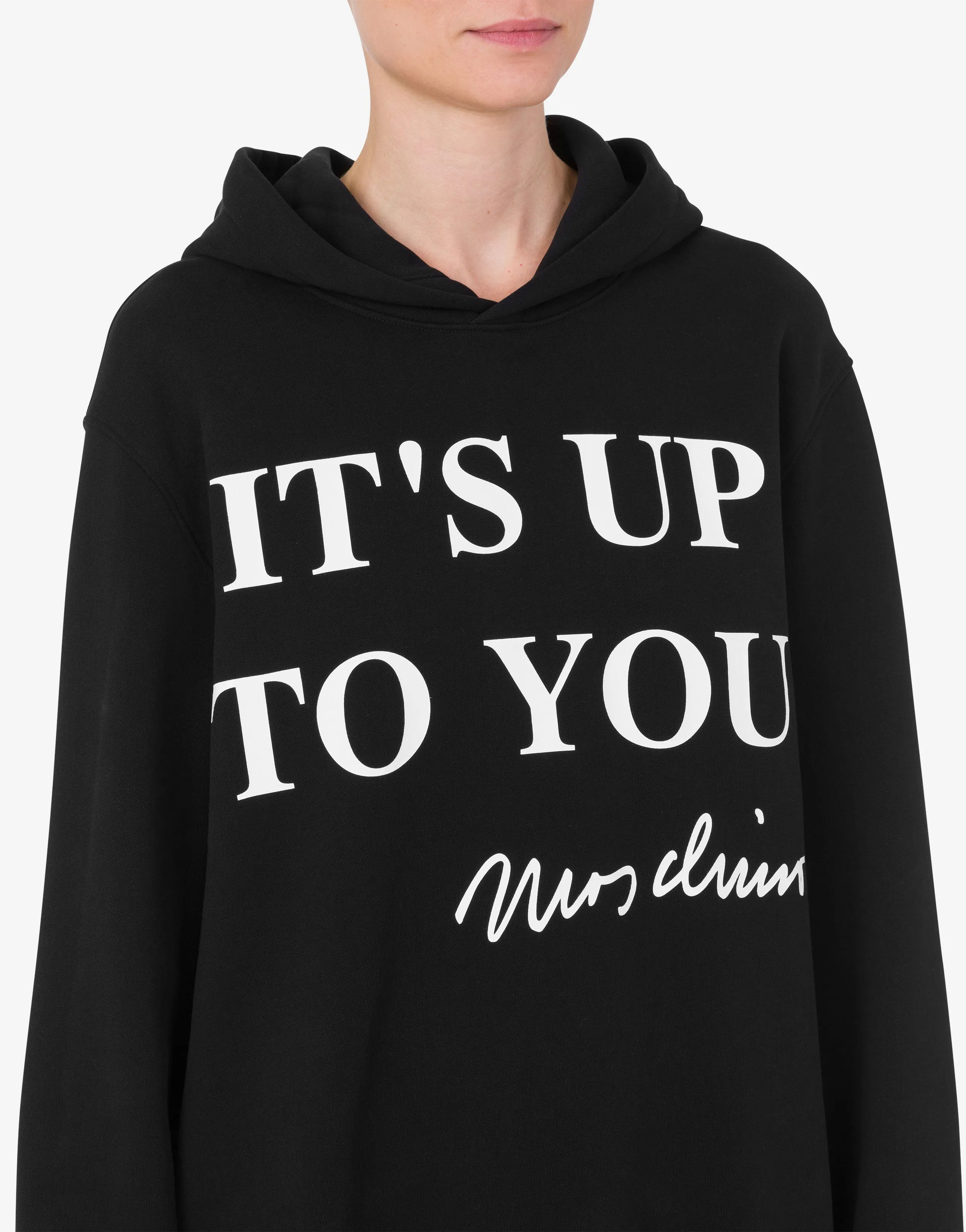 Hoodie It's Up To You