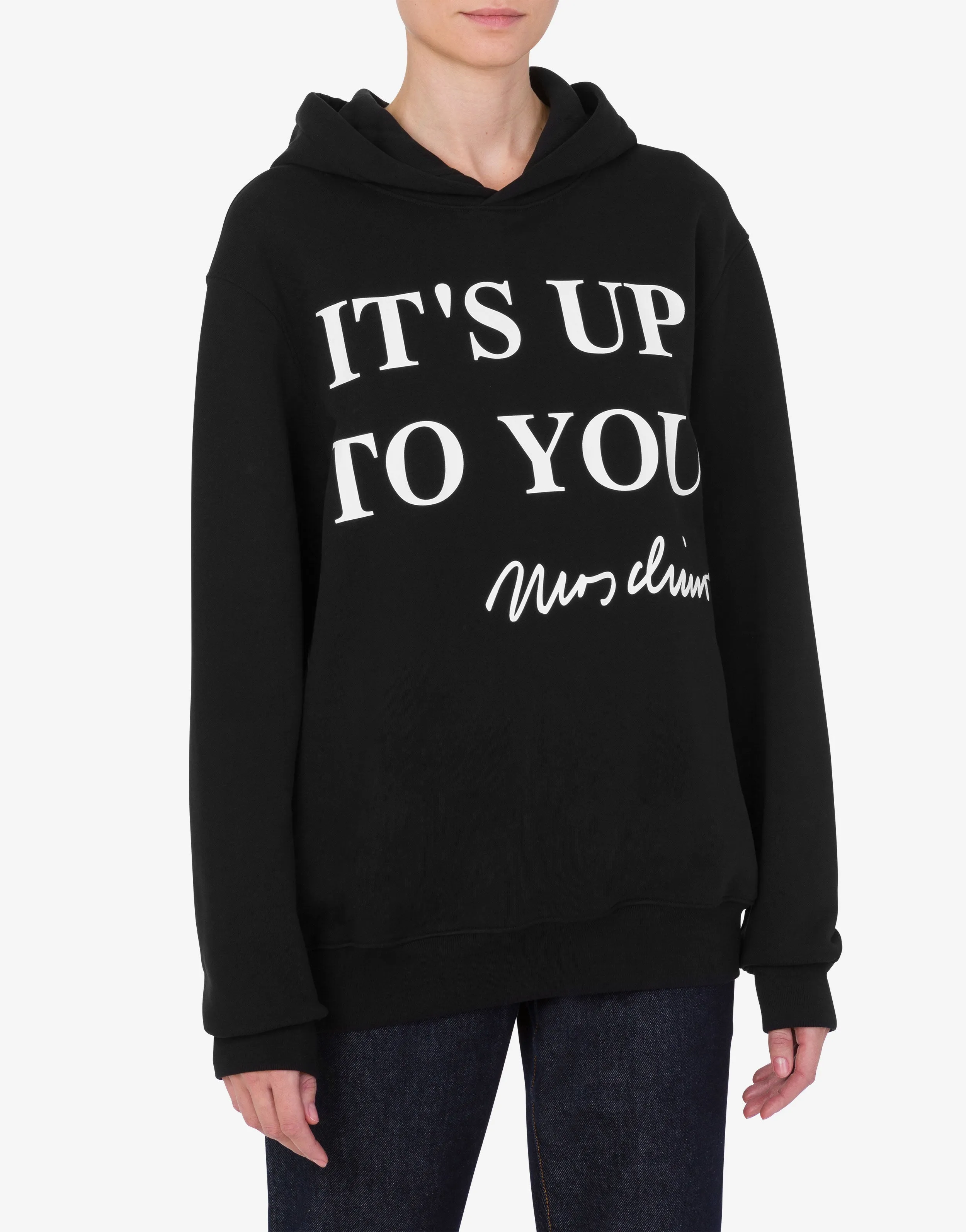 Hoodie It's Up To You