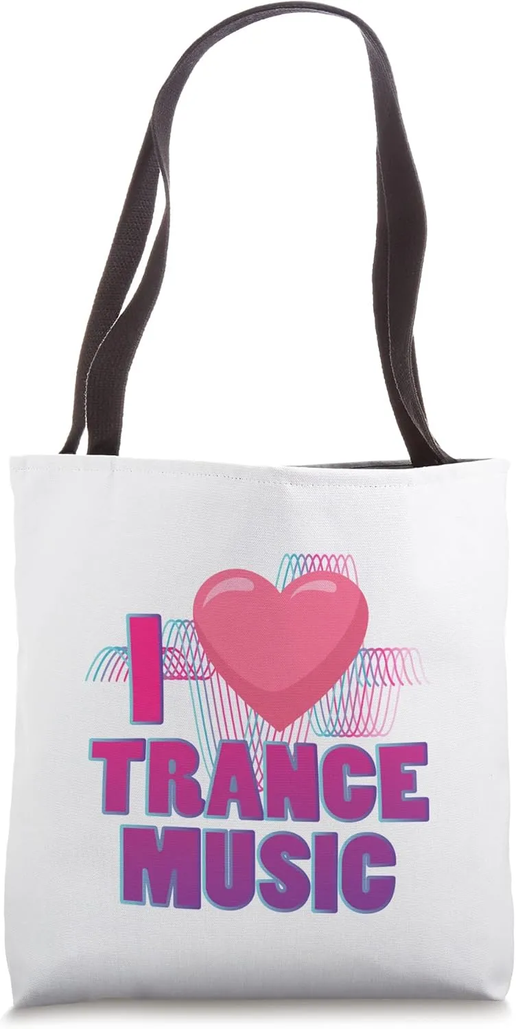 I love Trance Music Design for Trance Music Fans Tote Bag