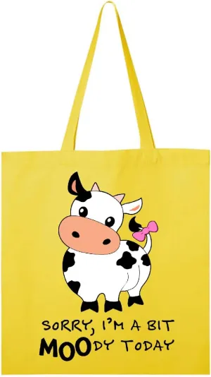 inktastic Sorry, I'm a Bit MOOdy Today Cute Cow Pun Tote Bag