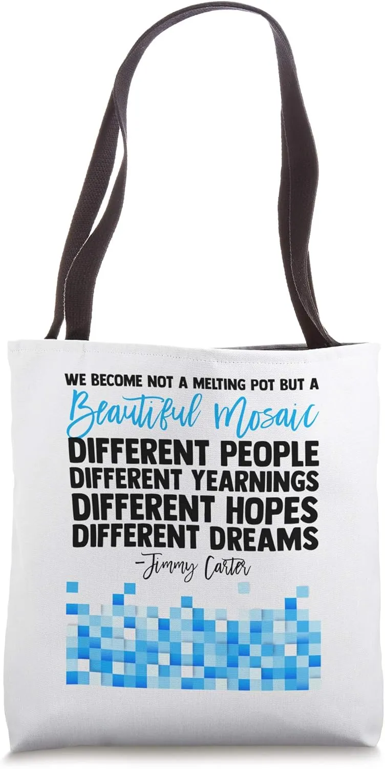 Jimmy Carter Quote Slogan Mosaic Democrat President Fun Gift Tote Bag