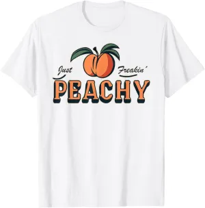 Just Freakin' Peachy Peach Peaches Georgia Summer Fruit T-Shirt