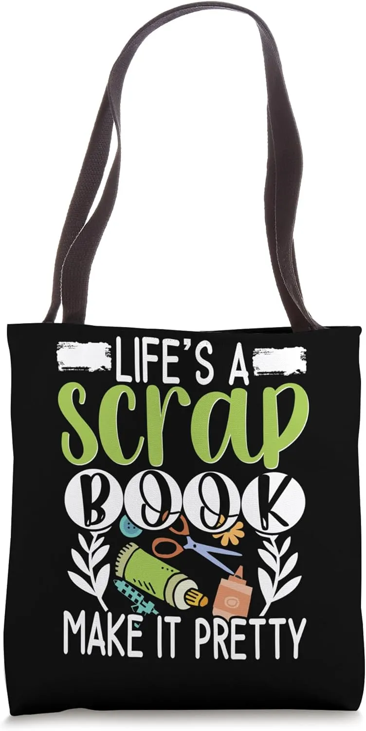 Life's A Scrapbook Make It Pretty Scrapbook Crafting Tote Bag