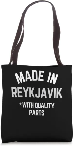 Made In Reykjavik Funny Slogan Born In Reykjavik Tote Bag