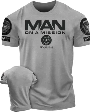 Man On A Mission Men Gym Workout T-Shirt for Intense Fitness Training