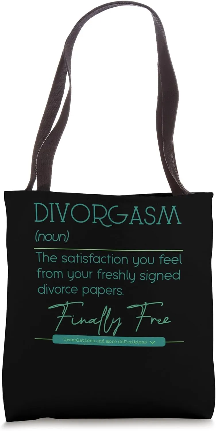Marriage Divorgasm Separation Annulment Divorce Tote Bag
