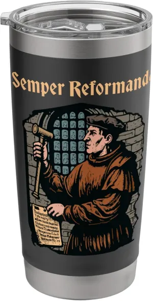 Martin Luther Reformation Semper Reformanda Christian Stainless Steel Insulated Tumbler