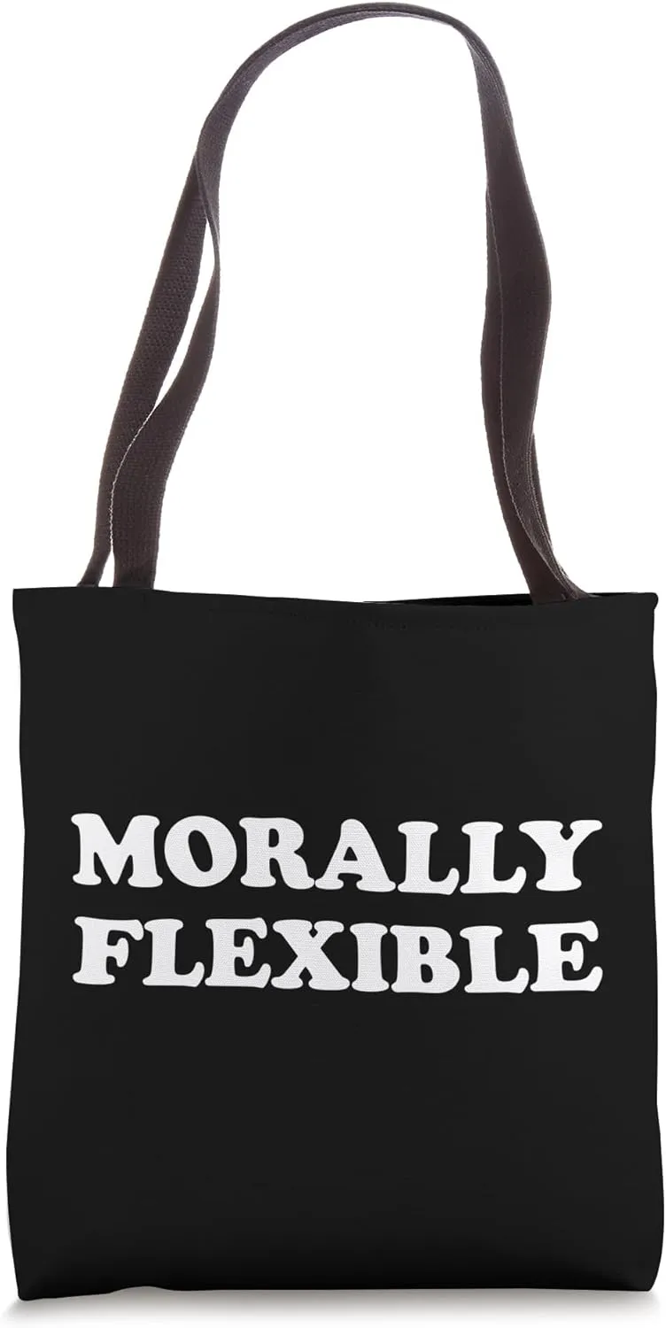 Morally Flexible Tote Bag