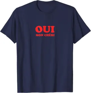 Oui Mon Cheri Retro French Romantic T-Shirt