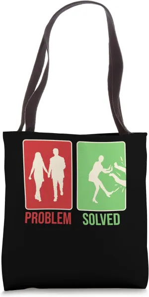 Problem Solved Separation Annulment Marriage Divorce Tote Bag