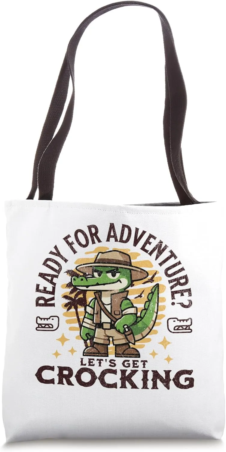 Ready For Adventure Let's Get Crocking Cartoon Crocodile Tote Bag