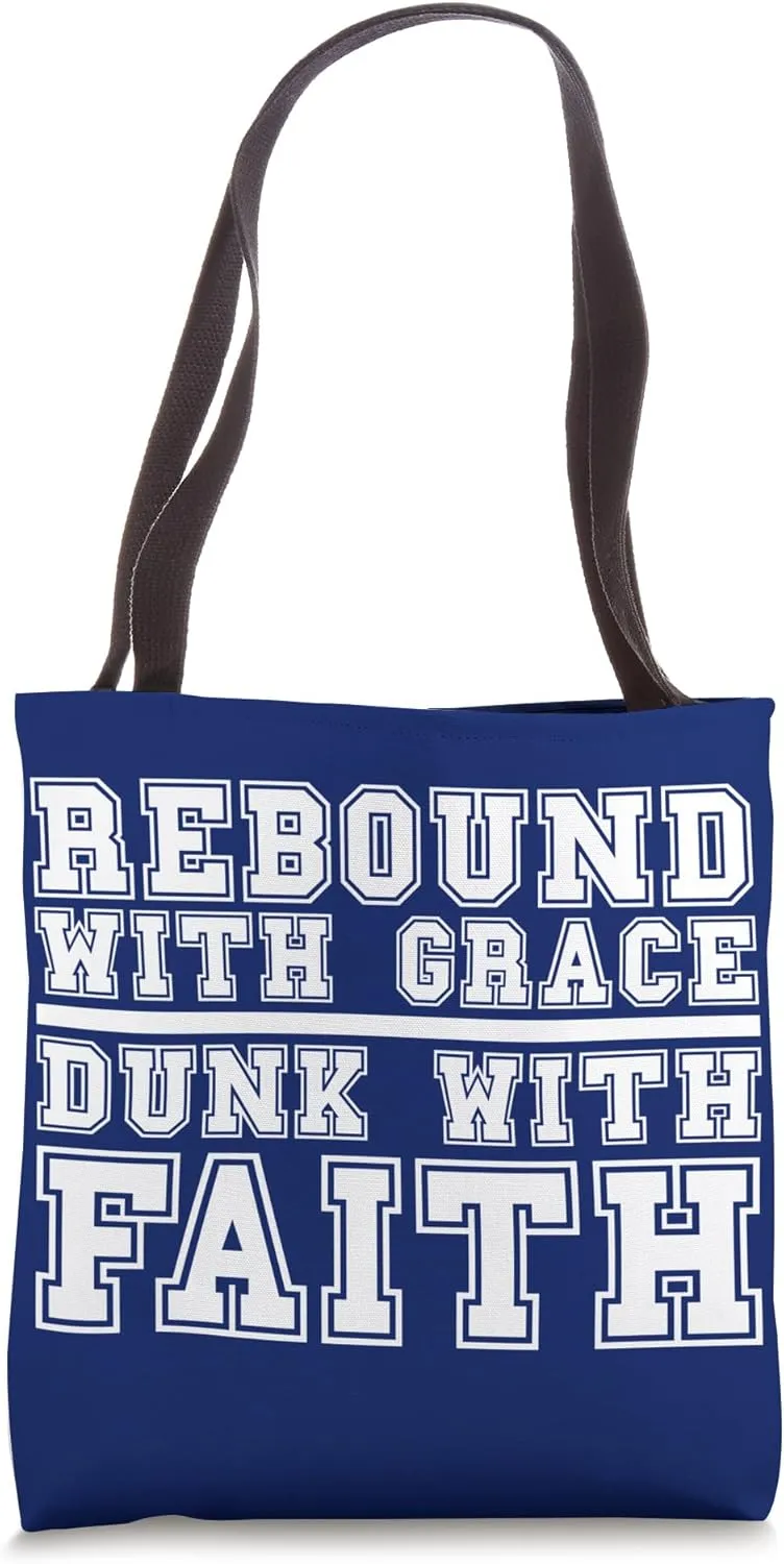 Rebound with Grace Dunk with Faith Basketball Religious Tote Bag