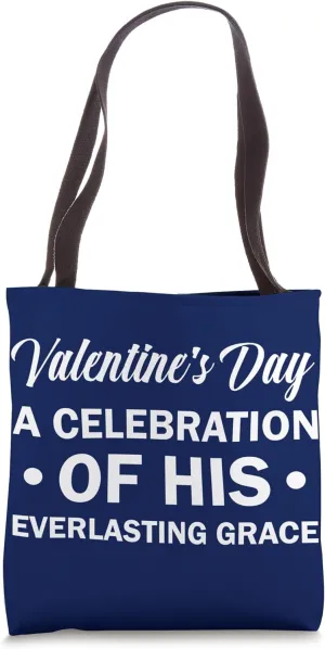 Valentine’s Day A Celebration of His Everlasting Grace Jesus Tote Bag
