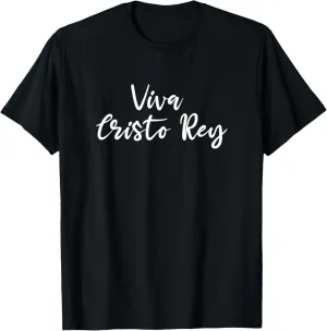 Viva Cristo Rey apparel T-Shirt