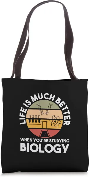 When you're studying Biology Biologist Tote Bag